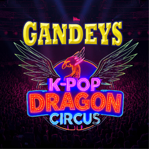 Gandeys K-Pop Dragon Circus